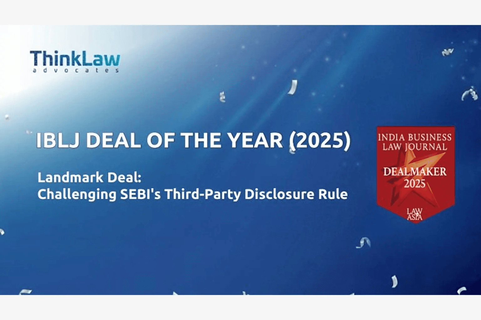 IBLJ Deal of the Year: Challenging SEBI’s Third-Party Disclosure Rule